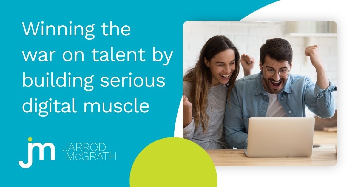 Winning the war on talent by building serious digital muscle